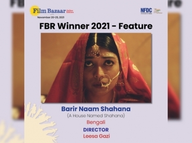 Leesa Gazi's Barir Naam Shahana wins award at Film Bazaar 2021